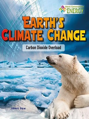 cover image of Earth's Climate Change: Carbon Dioxide Overload